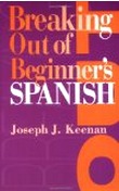 Book cover of Breaking out of Beginner's Spanish