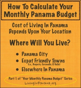 Text image about your location in Panama effecting cost of living