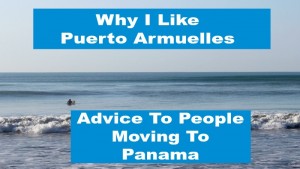 photo of ocean with 1 surfer with text about Puerto Armuelles and Panama