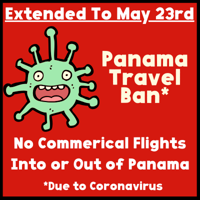 Notify of extension of Panama travel ban to May 23, 2020